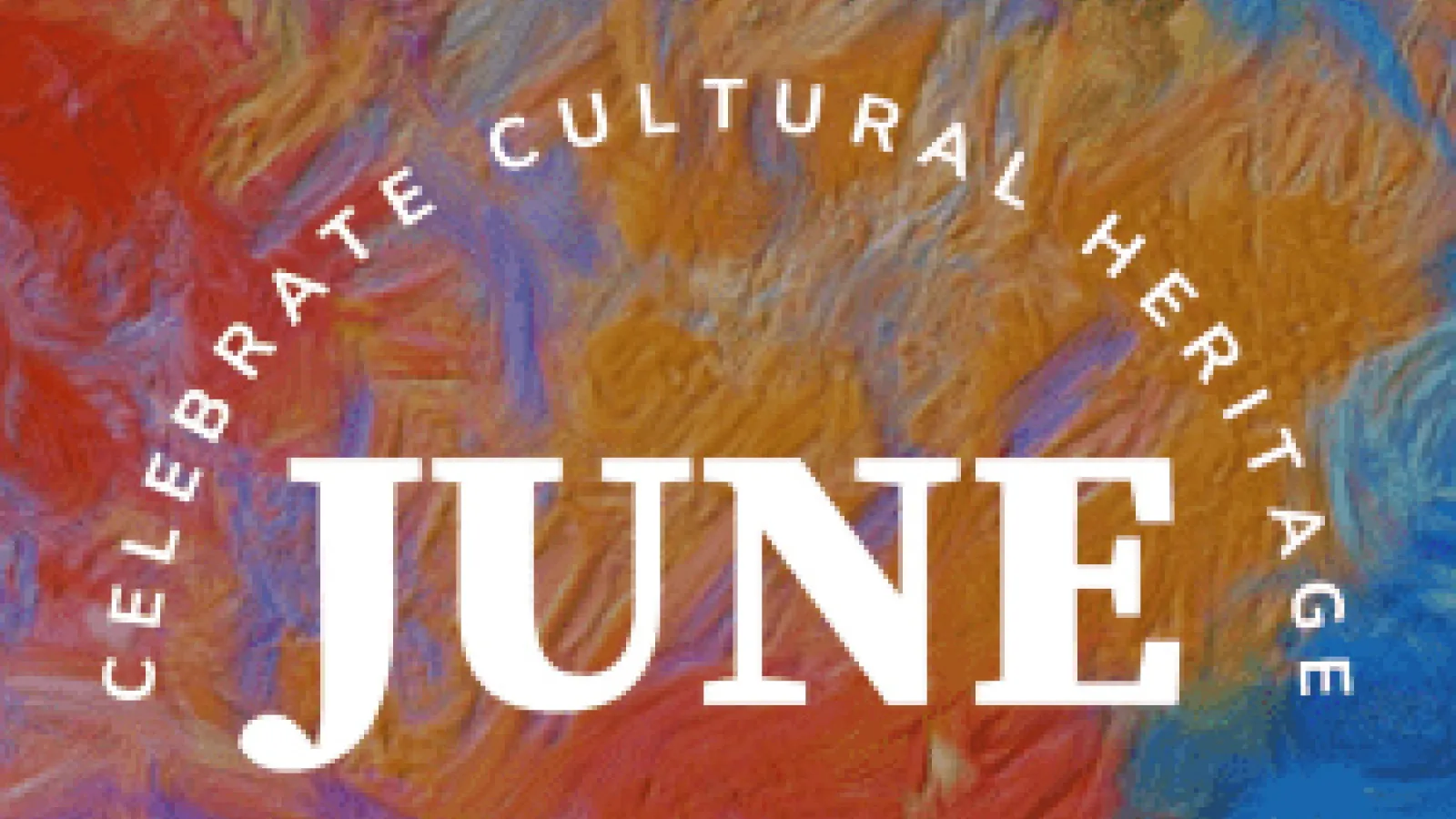June: Celebrate Cultural Heritage