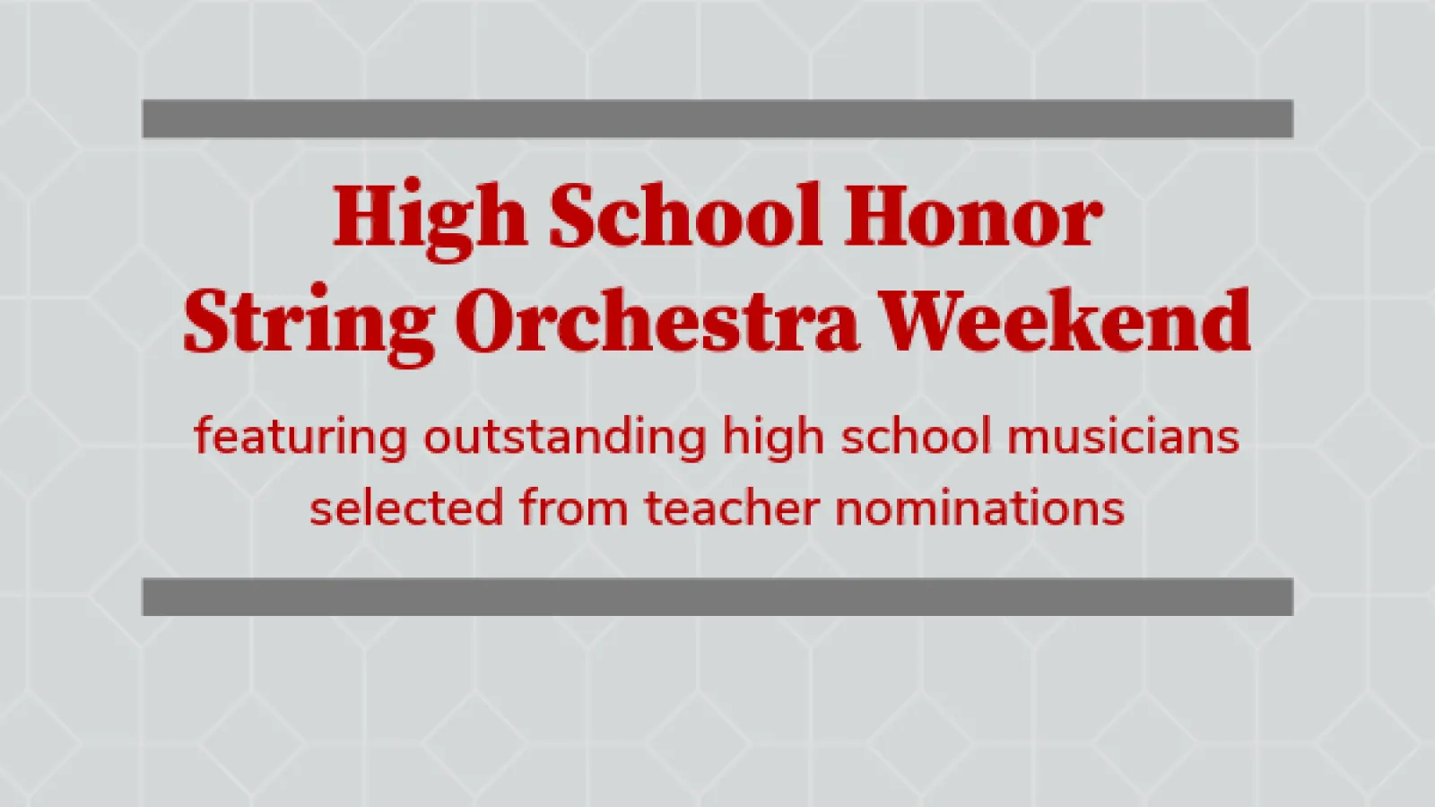 HS Honor String Orchestra Weekend event