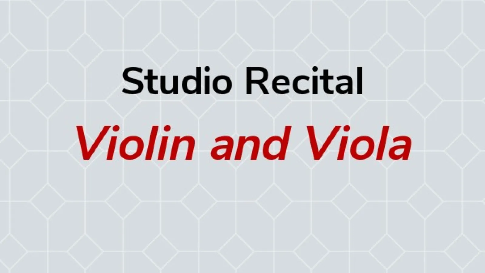 Violin and viola studios present recital